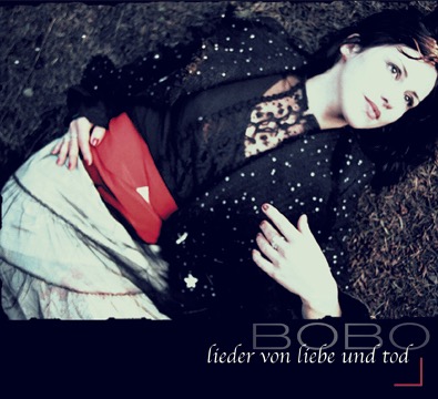 Cover: Bobo - Lieder von Liebe und Tod